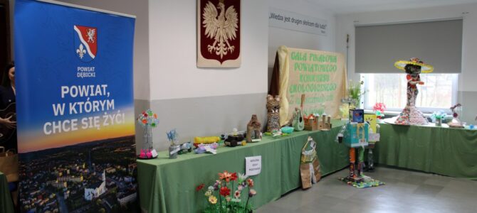 Gala Finałowa Powiatowego Konkursu Ekologicznego „ Z niepotrzebnego zrób coś ładnego”